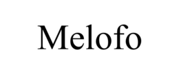 MELOFO