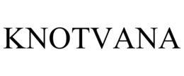 KNOTVANA