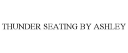 THUNDER SEATING BY ASHLEY