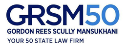 GRSM50 GORDON REES SCULLY MANSUKHANI YOUR 50 STATE LAW FIRM