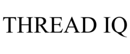 THREAD IQ