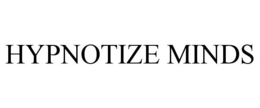 HYPNOTIZE MINDS