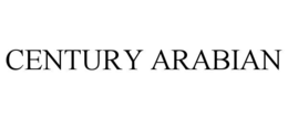 CENTURY ARABIAN