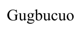 GUGBUCUO