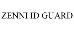 ZENNI ID GUARD