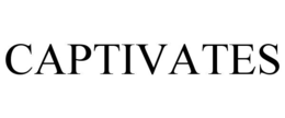 CAPTIVATES