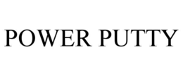 POWER PUTTY