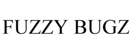 FUZZY BUGZ