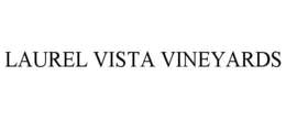 LAUREL VISTA VINEYARDS