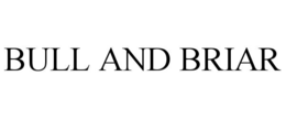 BULL AND BRIAR
