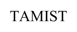 TAMIST