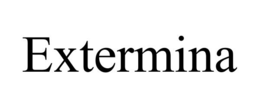 EXTERMINA