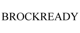 BROCKREADY