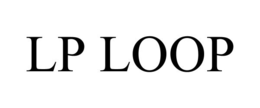 LP LOOP