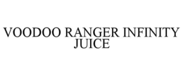 VOODOO RANGER INFINITY JUICE