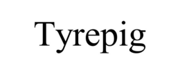 TYREPIG