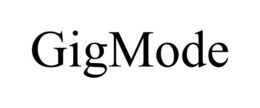GIGMODE