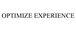 OPTIMIZE EXPERIENCE