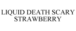 LIQUID DEATH SCARY STRAWBERRY