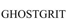 GHOSTGRIT