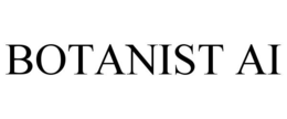 BOTANIST AI