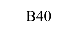 B40
