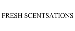 FRESH SCENTSATIONS