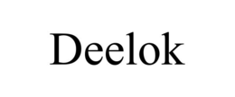 DEELOK