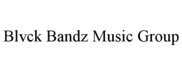 BLVCK BANDZ MUSIC GROUP