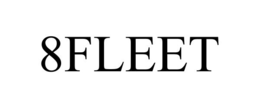 8FLEET