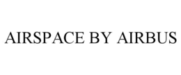 AIRSPACE BY AIRBUS