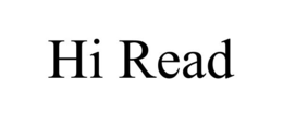 HI READ