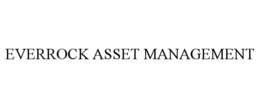 EVERROCK ASSET MANAGEMENT