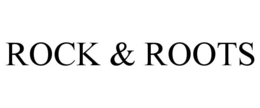 ROCK & ROOTS