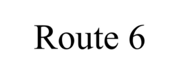 ROUTE 6