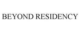 BEYOND RESIDENCY