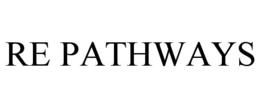 RE PATHWAYS