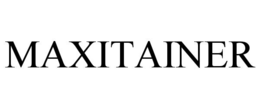 MAXITAINER