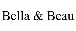 BELLA & BEAU