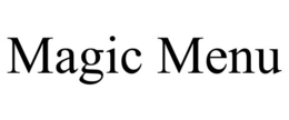 MAGIC MENU