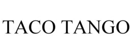 TACO TANGO