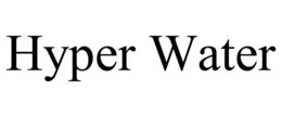 HYPER WATER