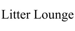 LITTER LOUNGE
