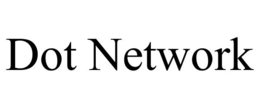 DOT NETWORK
