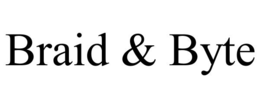 BRAID & BYTE