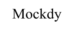 MOCKDY