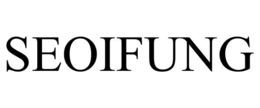SEOIFUNG
