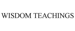 WISDOM TEACHINGS
