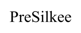 PRESILKEE