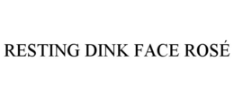 RESTING DINK FACE ROSÉ